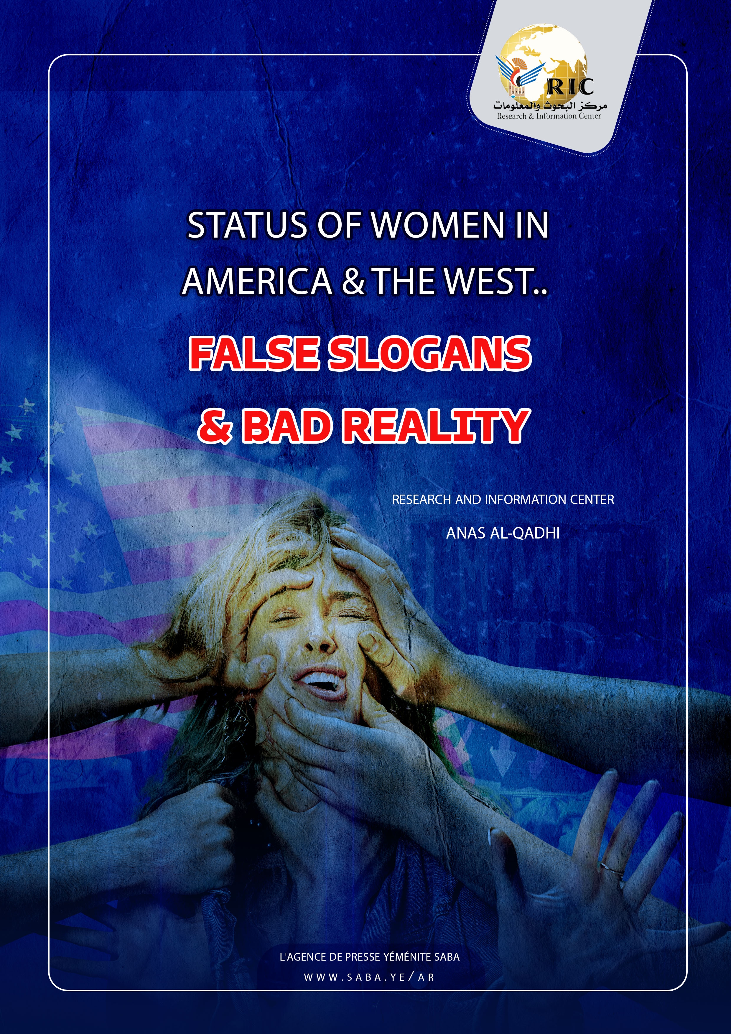 Status of women in America & the West.. False slogans & bad reality Status of women in America & the West.. False slogans & bad reality