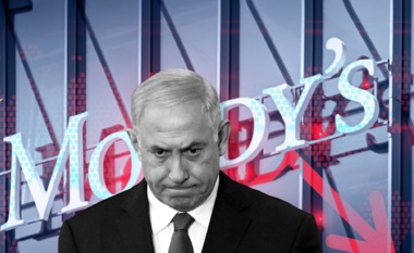 Following Resistance Axis's blows, Moody's downgrades Israel's credit rating by two notches